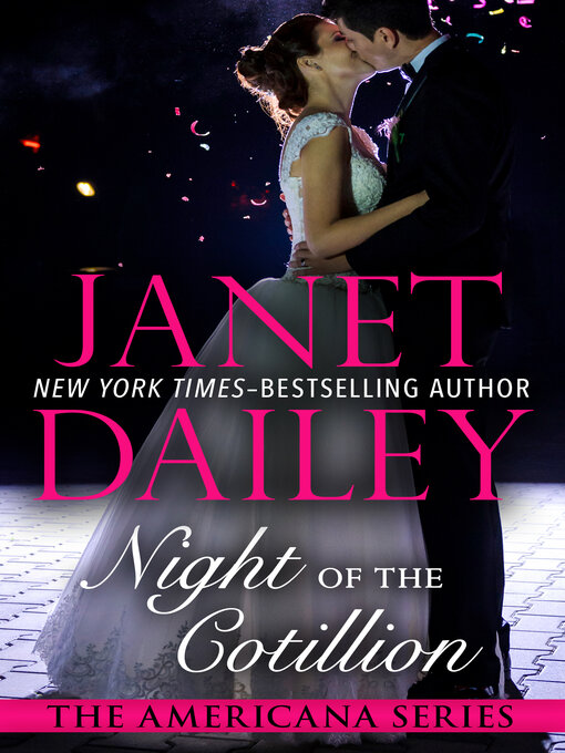 Title details for Night of the Cotillion by Janet Dailey - Wait list
